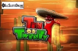 Ten or Twenty. Ten Or Twenty from Wazdan