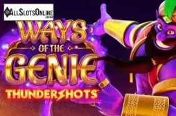 Ways Of The Genie Thundershots