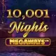 10 001 Nights MegaWays