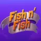 Fish n' Fish