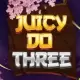 Juicy Do Three