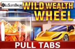 Wild Wealth Wheel (Pull Tabs)