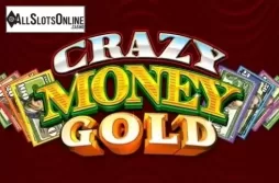 Crazy Money Gold