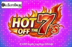 Hot Off The 7s