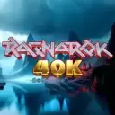 Ragnarok 40K