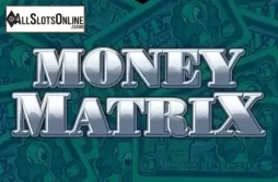 Money Matrix. Money Matrix from Realistic