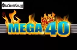 Mega Hot 40