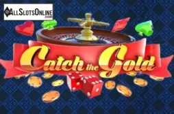 Catch the Gold
