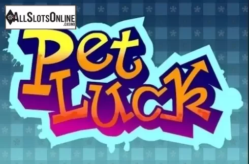 Screen1. Pet Luck from Playtech