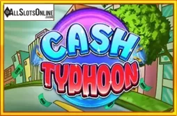 Cash Typhoon