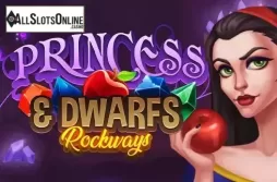 The Princess and Dwarfs Rockways