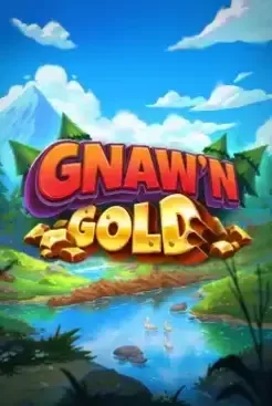 Gnaw’n Gold