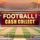 Football Cash Collect