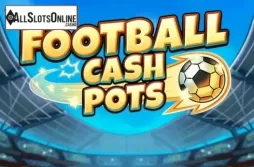 Football Cash Pots