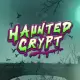 Haunted Crypt