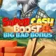 Super Cash Boost Big Bad Bonus