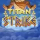 Titan Strike