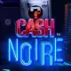 Cash Noire