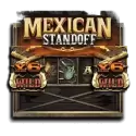 Bonus Buy The Mexican Standoff