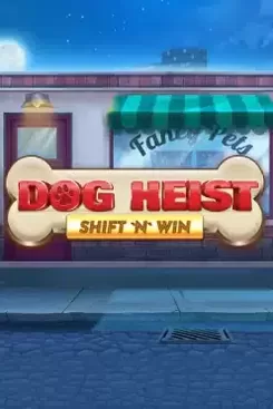 Dog Heist Shift 'N' Win