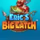 Eric’s Big Catch