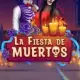 La Fiesta De Muertos