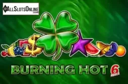 Burning Hot 6 Reels