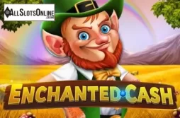 Enchanted Cash