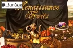 Renaissance Fruits