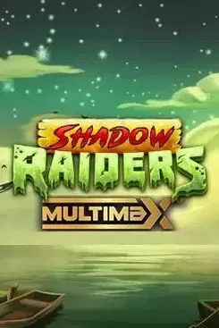 Shadow Raiders MultiMax