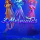 3 Mermaids