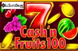Cash'n Fruits 100