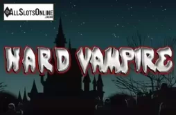 Hard Vampire