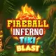 Fireball Inferno Tiki Blast