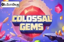 Colossal Gems
