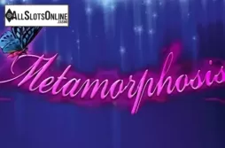 Metamorphosis