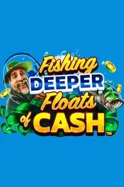 Fishing Deeper Floats of Cash