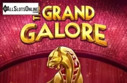 Grand Galore
