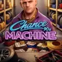 Chance Machine 90s