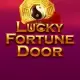 Lucky Fortune Door