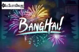 BangHai!. BangHai! from Roxor Gaming