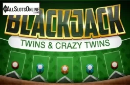BlackJack Twins and Crazy Twins