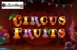 Circus Fruits
