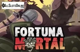 Fortuna Mortal