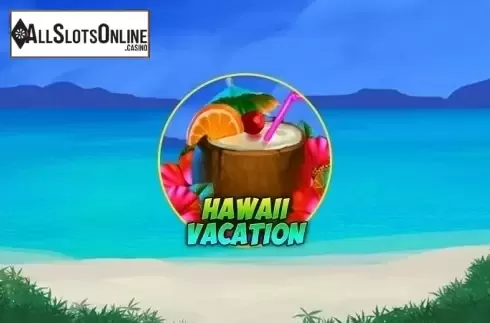 Hawaii Vacation. Hawaii Vacation from Spinomenal