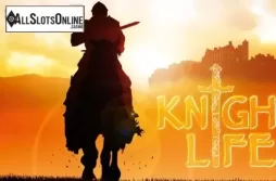 Knight's Life
