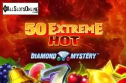 Diamond Mystery 50 Extreme Hot