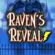 Raven's Reveal