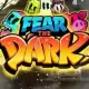 Fear the Dark