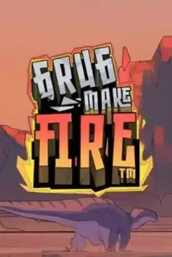 Grug Make Fire